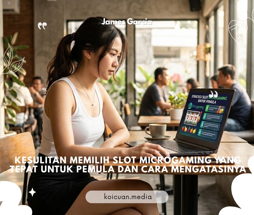 Kesulitan Memilih Slot Microgaming