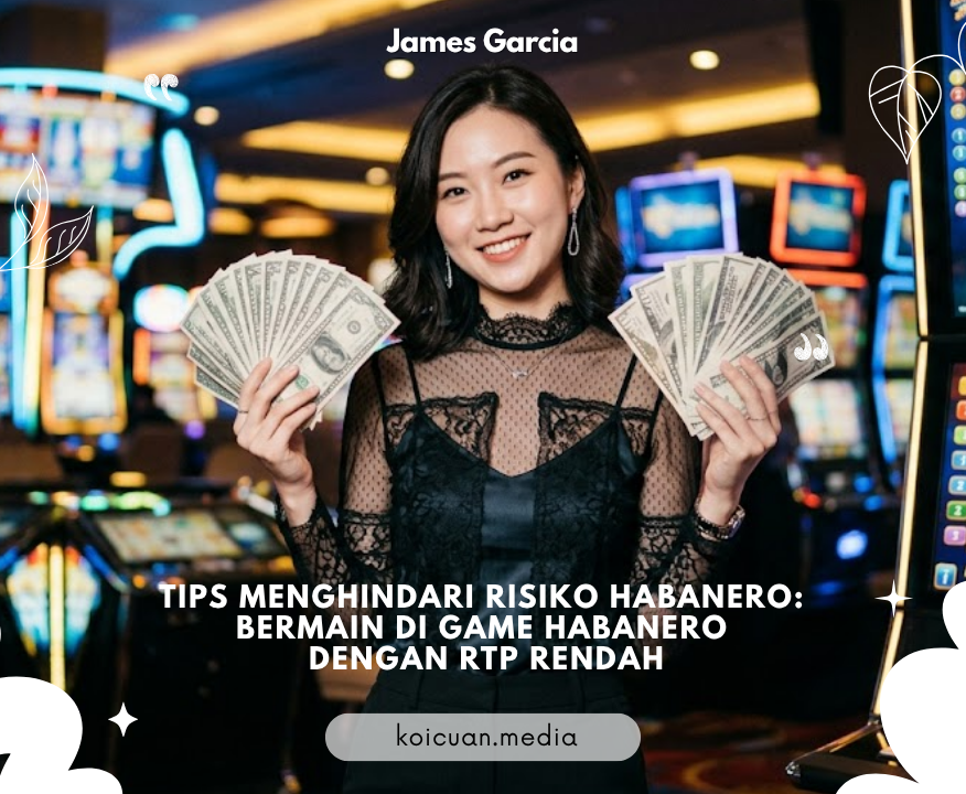 Tips Menghindari Risiko Habanero