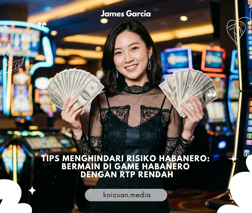 Tips Menghindari Risiko Habanero